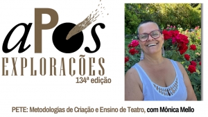 134ª aPós Explorações com Mônica Vianna de Mello